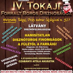 IV. Tokaji Forralt Boros Disznóságok