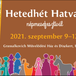 VI. Hetedhét Hatvan Népmesefesztivál