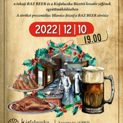 SÖRVACSORA ADVENT ALKALMÁBÓL A TOKAJI BAZ BEER KÖZREMŰKÖDÉSÉVEL A KISFALUCSKÁBAN