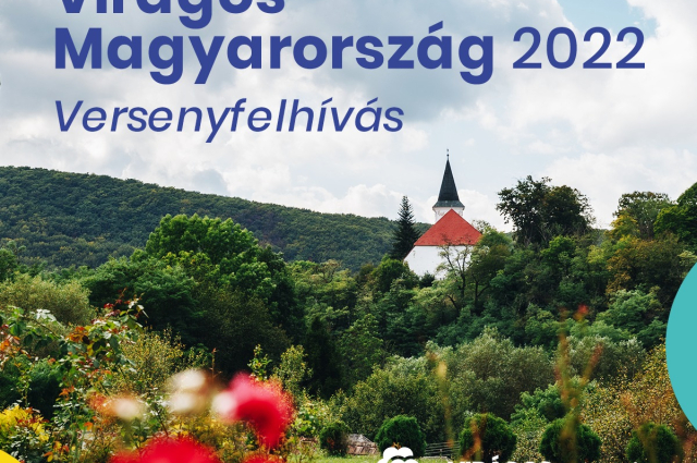 Felhívás a Virágos Magyarország Környezetszépítő Versenyre