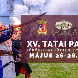 Tatai Patara 2023. török-kori történelmi fesztivál