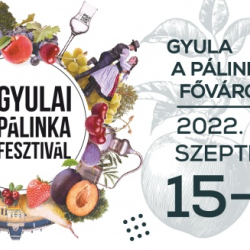 Gyulai Pálinkafesztivál 2022