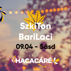 Őszi Hacacáré - Sásd | SzkiTon | BariLaci