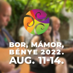 Bor - Mámor - Bénye 2022. Fesztivál az erdőbényei kertekben