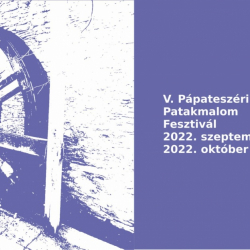 V. Pápateszéri Patakmalom Fesztivál
