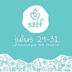 II. SZÉF Fesztivál Szécsisziget